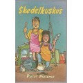 Skedelkuskos - Pieter Pieterse (1ste druk 1988)