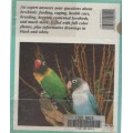LOVEBIRDS, A COMPLETE PET OWNER'S MANUAL - MATTHEW M VRIEND (1995)