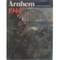 ARNHEM 1944 - JANUSZ PIEKALKIEWICZ (1 ST PUBLISHED 1977)
