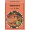 SPRINKANE - W M DE VILLIERS (DIE INSIG-REEKS 1 STE UITGAWE1982)