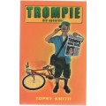 TROMPIE DIE SPEURDER - TOPSY SMITH (4 DE UITGAWE 2007)