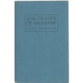 MALTRAPPE OP MAASDORP - STELLA BLAKEMORE (1961)