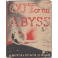 OUT OF THE ABYSS, HISTORY OF WORLD WAR II (OLD)
