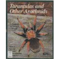 TARANTULAS AND OTHER ARACHNIDS, A COMPLETE PET OWNER'S MANUAL(1996)