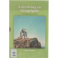 KATROLSING EN HENGELGIDS,- LOUIS FOURIE (1 STE DRUK 2009)