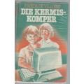DIE KERMIS-KOMPER - FRIEDA DE VILLIERS (1985)