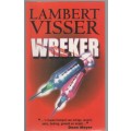WREKER - LAMBERT VISSER (1 STE UITGAWE 2001)