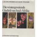 DIE WINTERGROEIENDE GLADIOLI VAN SUID-AFRIKA - G R DELPIERRE & N M DU PLESSIS (1974)