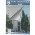 BETHEL CONGREGATIONAL KERK 1892 - 2012  (1 STE DRUK 2012)