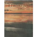 TRANSVAAL 1961 - 71 (1971)