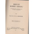 REGUIT KOERS GEHOU - PROF DR G B A GERDENER (1951)