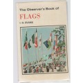 THE OBSERVER`S BOOK OF FLAGS - I O EVANS (REVISED EDITION 1975)