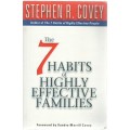 THE 7 HABITS OF HIGHLY EFFECTIVE FAMILIES - STEPHEN R COVEY (1 ST PUBLISHED 1999)