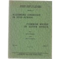 ALGEMENE ONKRUIDE IN SUID-AFRIKA / COMMON WEEDS IN SOUTH AFRICA - MAYDA HENDERSON & JOHAN G ANDERSON