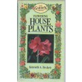 FLOWERING HOUSE PLANTS - KENNETH A BECKETT (1 ST PUBLISHED 1984)