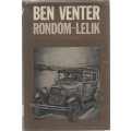 RONDOM-LELIK - BEN VENTER (1 STE UITGAWE 1978)