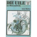 DIE UILE IN MOSAMBIEK - COR DIRKS (1971)