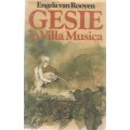 GESIE IN VILLA MUSICA - ENGELA VAN ROOYEN (1 STE UITGAWE 1980) JEUGVERHAAL