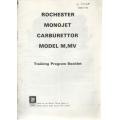 ROCHESTER MONOJET, CARBURETTOR MODEL M, MV - TRAINING PROGRAM BOOKLET (GM SERVICE/DIENS)
