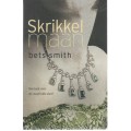 SKRIKKELMAAN - BETS SMITH (1 STE UITGAWE 2011)