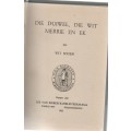 DIE DUIWEL, DIE WIT MERRIE EN EK - WIT SPIOEN (1952) DIE VAN RIEBEECK-BIBLIOTEEKSKEMA