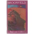 SKOONVELD - DOLF VAN COLLER (1 STE DRUK 1993)
