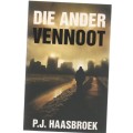 DIE ANDER VENNOOT - P J HAASBROEK (1 STE UITGAWE 2009)