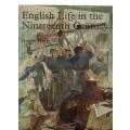 ENGLISH LIFE IN THE NINETEENTH CENTURY - ROGER HART (1971)