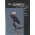WATERBIRDS OF SOUTHERN AFRICA - PETER GINN& GEOFF MCILLERON (1 ST EDITION1982)