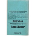 REILLY`S LUCK - LOUIS L`AMOUR (1ST EDITION 1970)