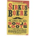 SIRKUS-BOERE - SONJA LOOTS (1 STE UITGAWE 2011)