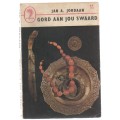 GORD AAN JOU SWAARD - JAN A JORDAAN (PLUIM KAFEEBOEKIE -1966)