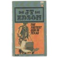 THE FASTEST GUN IN TEXAS - J T EDSON (1971) WESTERN