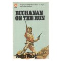 BUCHANAN ON THE RUN - JONAS WARD (1975) WESTERN