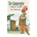 DIE KAMPVEGTER, VELDSLAG OM `N LONGDROP - TOM ACKERMANN (1 STE DRUK 1997)