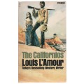 THE CALIFORNIOS - LOUIS L`AMOUR (1980 - WESTERN)