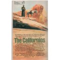 THE CALIFORNIOS - LOUIS L`AMOUR (1980 - WESTERN)