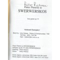 SWERWERSKOS - PIETER PIETERSE (RANDE VIR REDDING - 3 DE UITGAWE 1999) GETEKEN