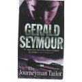 THE JOURNEYMAN TAILOR - GERALD SEYMOUR (1992)