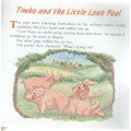 THE ADVENTURES OF TIMBO THE TRACTOR, TIMBO AND THE LITTLE LOST FOAL - CHERYL & ARMAND FOSTER (