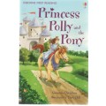 PRINCESS POLLY AND THE PONY - SUSANNA DAVIDSON (ILLUSTRATED BY DAVE HILL )