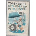 SPEURDER OP PETRUSDORP - TOPSY SMITH (1967) DIE JANTJIE REEKS 5