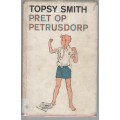 PRET OP PETRUSDORP - TOPSY SMITH (1963)