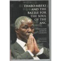 THABO MBEKI AND THE BATTLE FOR THE SOUL OF THE ANC - MERVIN GUMEDE (1 ST PUBL 2005)