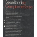 GEREGTE MET SOUSE , VLEISGEREGTE - BETSIE ROOD (1 STE DRUK 1974)