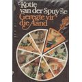 GEREGTE VIR DIE AAND - KOTIE VAN DER SPUY (1 STE UITGAWE 1976)