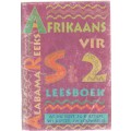 ALABAMA REEKS AFRIKAANS VIR STANDERD 2, LEESBOEK - J W LOURENS (31 STE DRUK 1995)