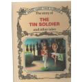 THE STORY OF THE TIN SOLDIER AND OTHER TALES - PETER HOLEINONE