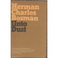 UNTO DUST - HERMAN CHARLES BOSMAN (1983)