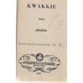 KWAKKIE - ARIANA ( SONSTRAAL-BOEKIES NR. 87 -APB 1951)